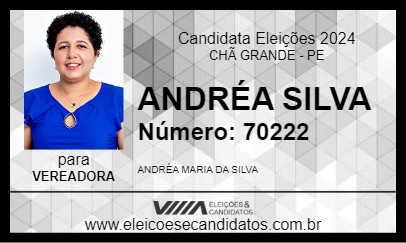 Candidato ANDRÉA SILVA 2024 - CHÃ GRANDE - Eleições