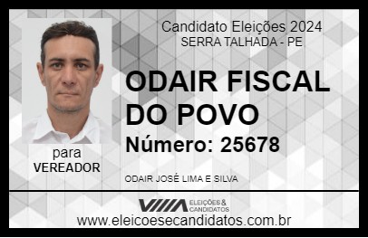 Candidato ODAIR FISCAL DO POVO 2024 - SERRA TALHADA - Eleições