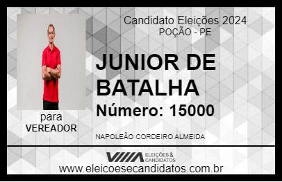 Candidato JUNIOR DE BATALHA 2024 - POÇÃO - Eleições