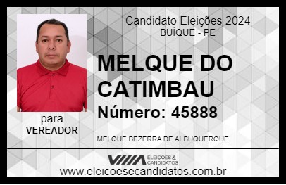 Candidato MELQUE DO CATIMBAU 2024 - BUÍQUE - Eleições