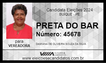 Candidato PRETA DO BAR 2024 - BUÍQUE - Eleições