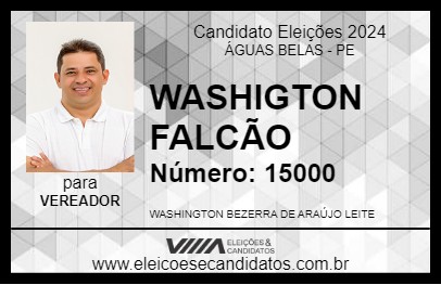 Candidato WASHIGTON FALCÃO 2024 - ÁGUAS BELAS - Eleições