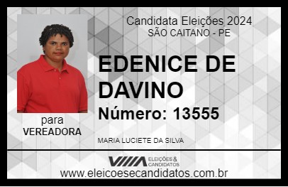 Candidato EDENICE DE DAVINO 2024 - SÃO CAITANO - Eleições