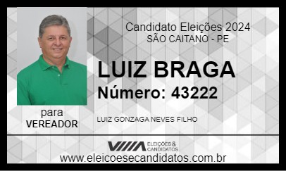 Candidato LUIZ BRAGA 2024 - SÃO CAITANO - Eleições