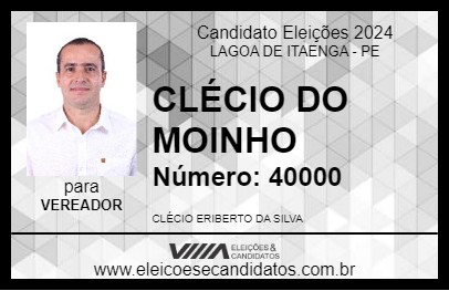 Candidato CLÉCIO DO MOINHO 2024 - LAGOA DE ITAENGA - Eleições