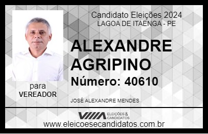 Candidato ALEXANDRE AGRIPINO 2024 - LAGOA DE ITAENGA - Eleições