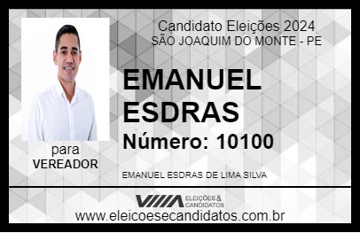 Candidato EMANUEL ESDRAS 2024 - SÃO JOAQUIM DO MONTE - Eleições