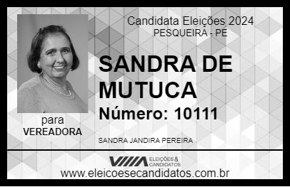 Candidato SANDRA DE MUTUCA 2024 - PESQUEIRA - Eleições