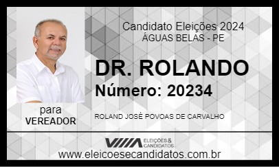 Candidato DR. ROLANDO 2024 - ÁGUAS BELAS - Eleições