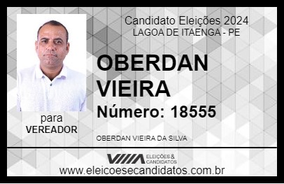 Candidato OBERDAN VIEIRA 2024 - LAGOA DE ITAENGA - Eleições