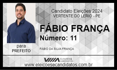 Candidato FÁBIO FRANÇA 2024 - VERTENTE DO LÉRIO - Eleições