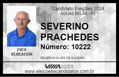 Candidato SEVERINO PRACHEDES 2024 - ÁGUAS BELAS - Eleições