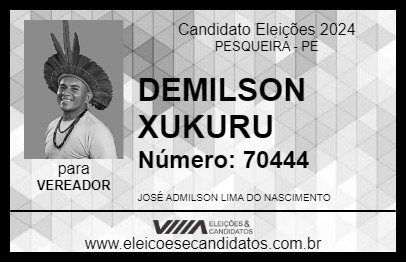 Candidato DEMILSON XUKURU 2024 - PESQUEIRA - Eleições