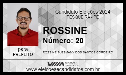 Candidato ROSSINE 2024 - PESQUEIRA - Eleições