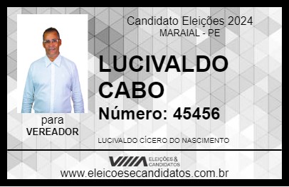 Candidato LUCIVALDO CABO 2024 - MARAIAL - Eleições