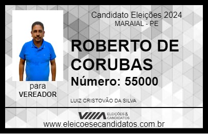 Candidato ROBERTO DE CORUBAS 2024 - MARAIAL - Eleições