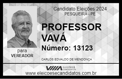 Candidato PROFESSOR VAVÁ 2024 - PESQUEIRA - Eleições