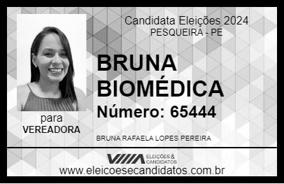 Candidato BRUNA BIOMÉDICA 2024 - PESQUEIRA - Eleições