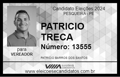 Candidato PATRICIO TRECA 2024 - PESQUEIRA - Eleições