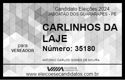 Candidato CARLINHOS DA LAJE 2024 - JABOATÃO DOS GUARARAPES - Eleições