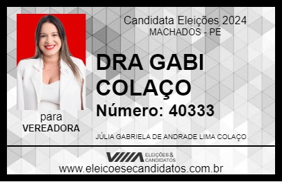 Candidato DRA GABI COLAÇO 2024 - MACHADOS - Eleições