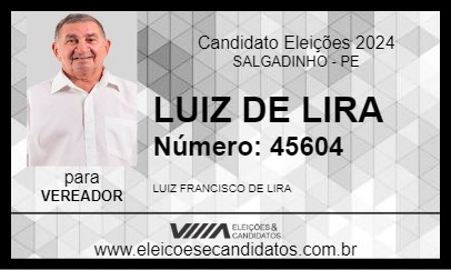 Candidato LUIZ DE LIRA 2024 - SALGADINHO - Eleições