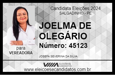 Candidato JOELMA DE OLEGÁRIO 2024 - SALGADINHO - Eleições