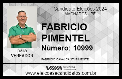 Candidato FABRICIO PIMENTEL 2024 - MACHADOS - Eleições