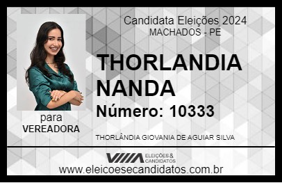 Candidato THORLANDIA NANDA 2024 - MACHADOS - Eleições