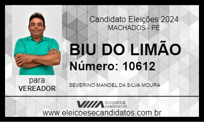 Candidato BIU DO LIMÃO 2024 - MACHADOS - Eleições