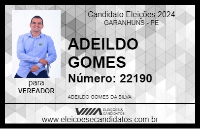 Candidato ADEILDO GOMES 2024 - GARANHUNS - Eleições