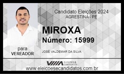 Candidato MIROXA 2024 - AGRESTINA - Eleições