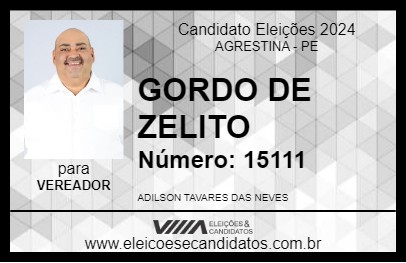 Candidato GORDO DE ZELITO 2024 - AGRESTINA - Eleições