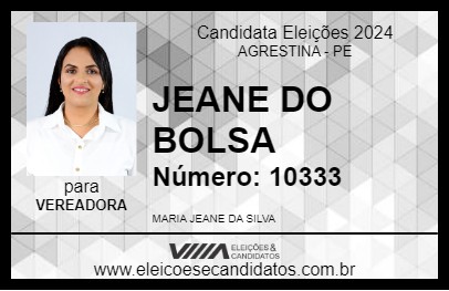 Candidato JEANE DO BOLSA 2024 - AGRESTINA - Eleições