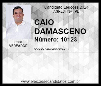 Candidato CAIO DAMASCENO 2024 - AGRESTINA - Eleições