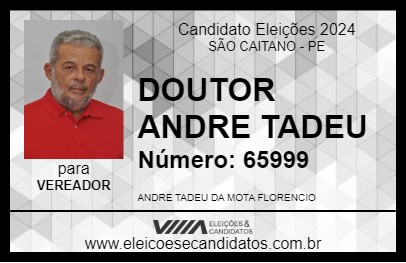 Candidato DOUTOR ANDRE TADEU 2024 - SÃO CAITANO - Eleições