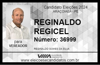 Candidato REGINALDO REGICEL 2024 - ARAÇOIABA - Eleições