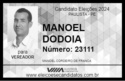 Candidato MANOEL DODOIA 2024 - PAULISTA - Eleições