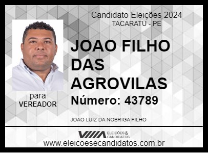 Candidato JOAO FILHO DAS AGROVILAS 2024 - TACARATU - Eleições