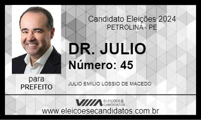 Candidato DR. JULIO 2024 - PETROLINA - Eleições