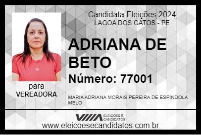 Candidato ADRIANA DE BETO 2024 - LAGOA DOS GATOS - Eleições