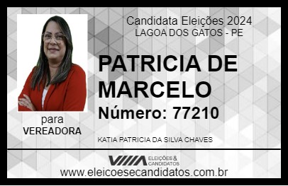 Candidato PATRICIA DE MARCELO 2024 - LAGOA DOS GATOS - Eleições