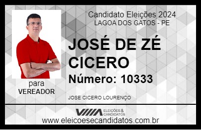 Candidato JOSÉ DE ZÉ CICERO 2024 - LAGOA DOS GATOS - Eleições