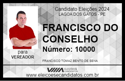 Candidato FRANCISCO CONSELHEIRO 2024 - LAGOA DOS GATOS - Eleições