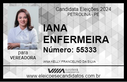 Candidato IANA ENFERMEIRA  2024 - PETROLINA - Eleições