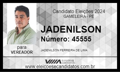 Candidato JADENILSON 2024 - GAMELEIRA - Eleições