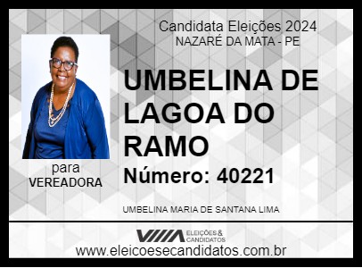 Candidato UMBELINA DE LAGOA DO RAMO 2024 - NAZARÉ DA MATA - Eleições