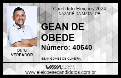 Candidato GEAN DE OBEDE 2024 - NAZARÉ DA MATA - Eleições