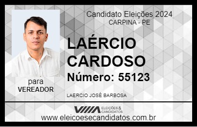 Candidato LAÉRCIO CARDOSO 2024 - CARPINA - Eleições