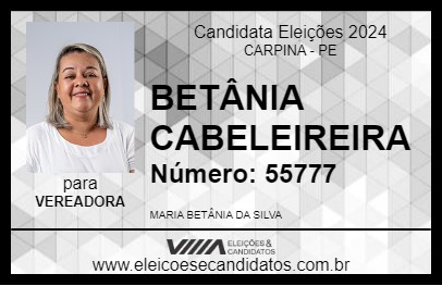 Candidato BETÂNIA CABELEIREIRA 2024 - CARPINA - Eleições